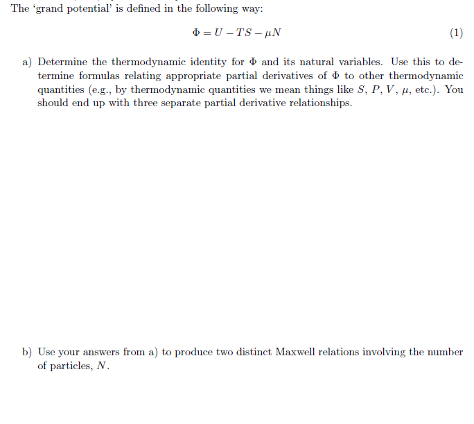 The 'grand potential is defined in the following way: | Chegg.com