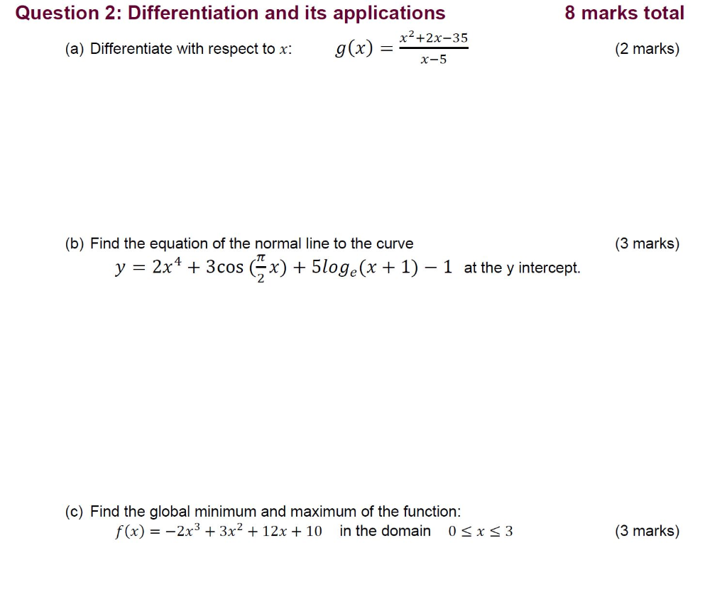Solved 8 marks total Question 2: Differentiation and its | Chegg.com