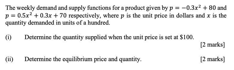 Solved The weekly demand and supply functions for a product | Chegg.com