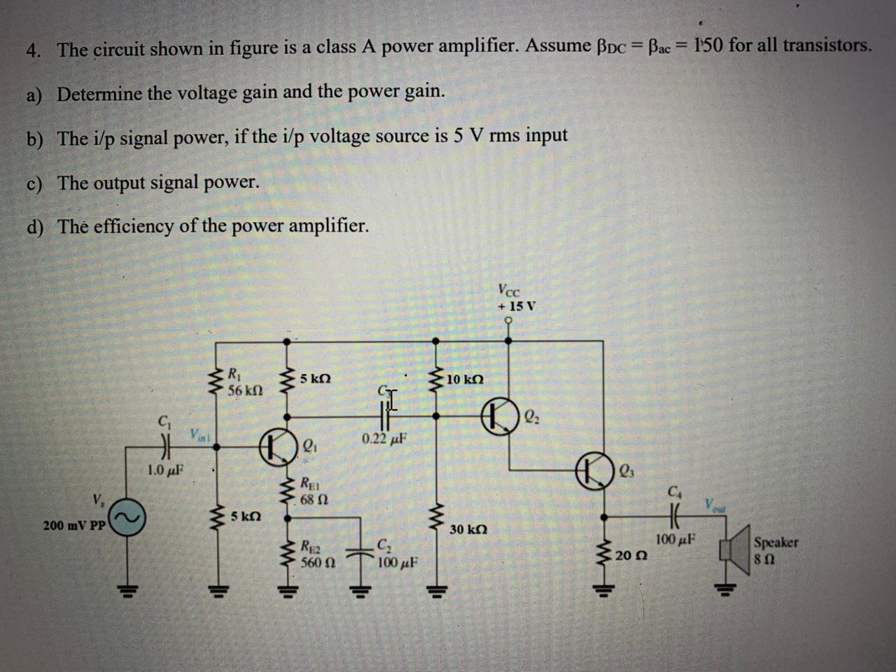 Solved 4. The circuit shown in figure is a class A power | Chegg.com