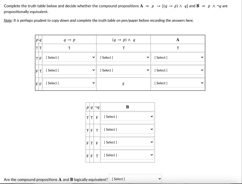 Solved Complete the truth table below and decide whether the | Chegg.com
