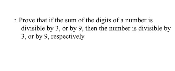 Solved 2. Prove that if the sum of the digits of a number is | Chegg.com