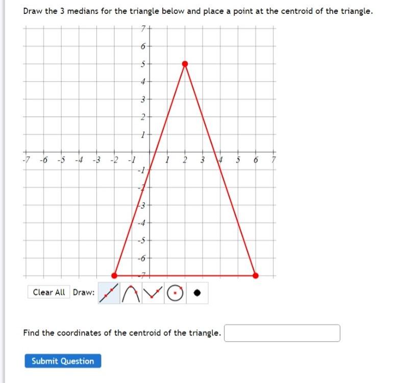 Solved Draw the 3 medians for the triangle below and place a | Chegg.com