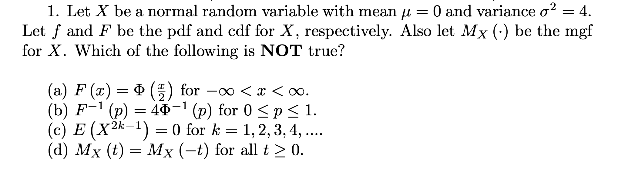 Solved = = 1. Let X be a normal random variable with mean u | Chegg.com