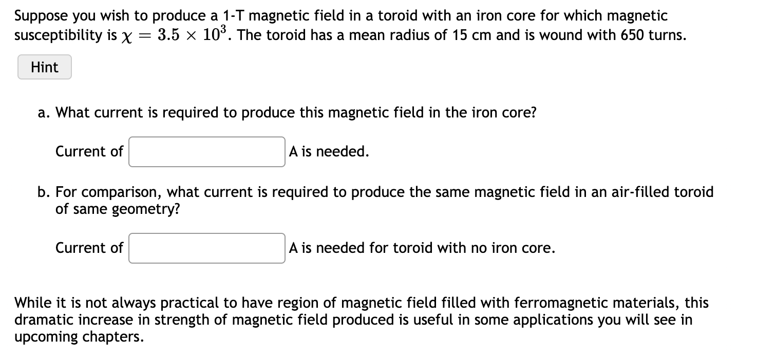 Solved Suppose you wish to produce a 1-T magnetic field in a | Chegg.com