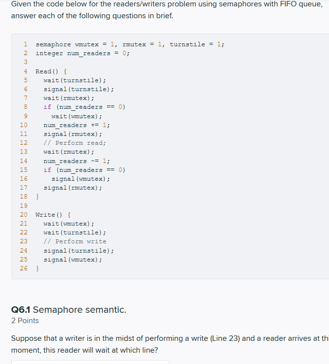 Solved Given the code below for the readers/writers problem | Chegg.com