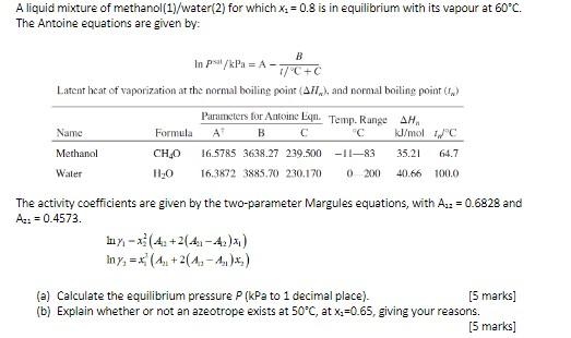 Solved A liquid mixture of methanol(1)/water(2) for which x: | Chegg.com