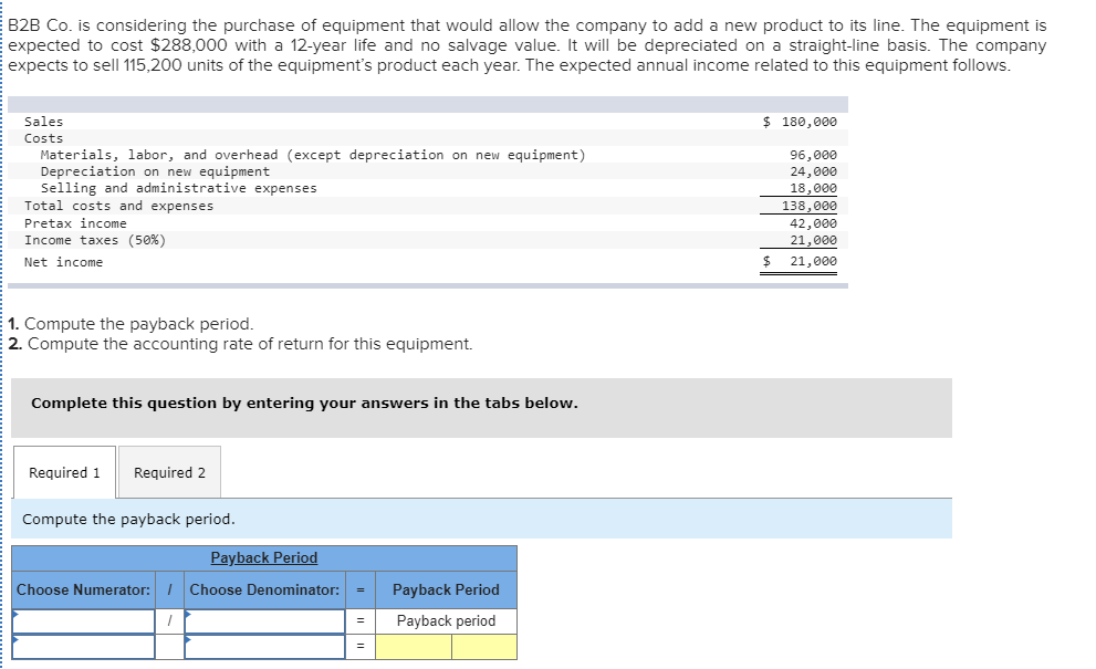 Solved B2B Co. is considering the purchase of equipment that