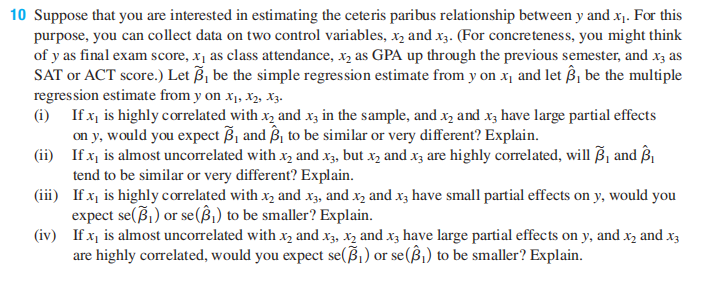 Solved 10 Suppose that you are interested in estimating the | Chegg.com