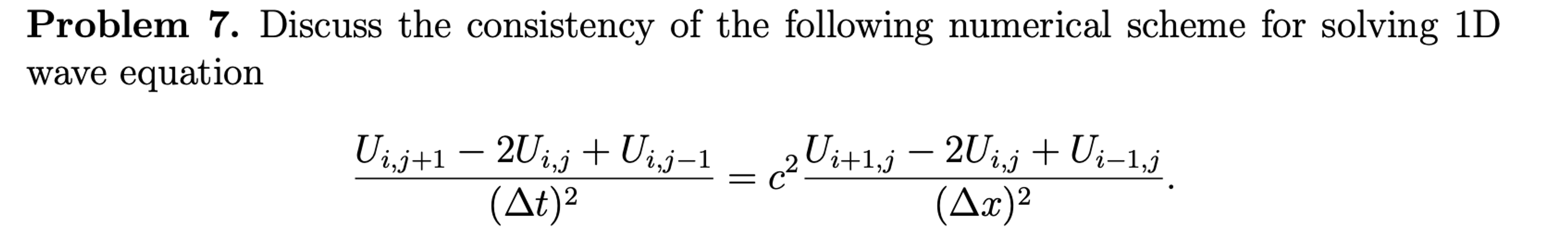 Solved Problem 7. ﻿Discuss the consistency of the following | Chegg.com