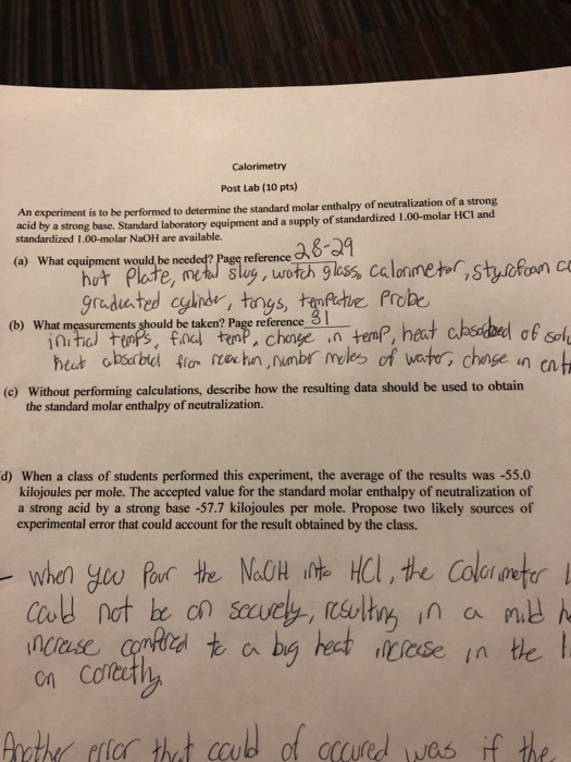 Solved Calorimetry Post Lab (10 pts) An experiment is to be