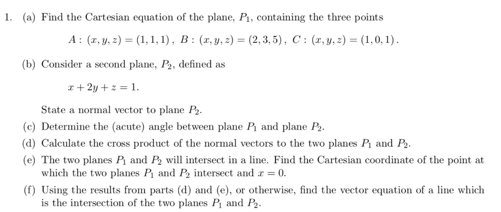 Solved A Find The Cartesian Equation Of The Plane Pı