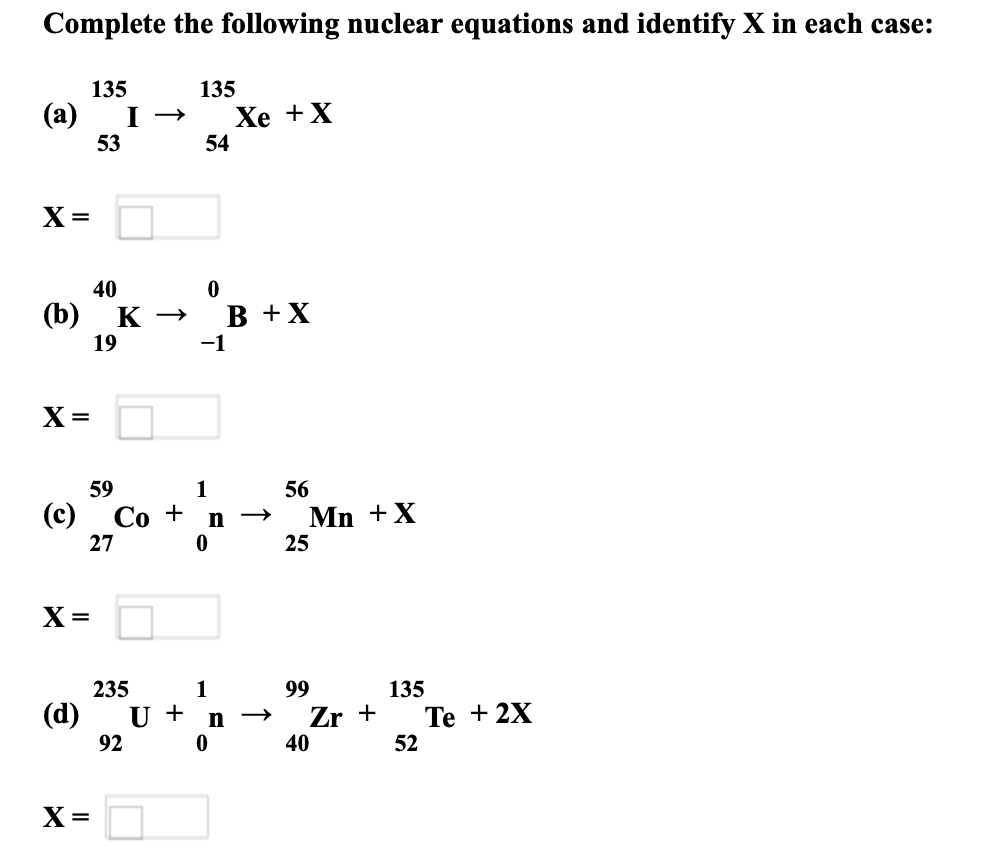 Complete the following nuclear equation