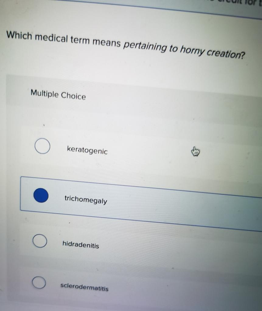 solved-which-medical-term-means-pertaining-to-horny-chegg