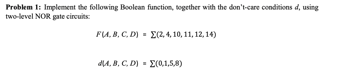 Solved Problem 1: Implement The Following Boolean Function, | Chegg.com