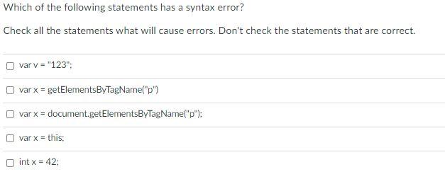 Solved Which of the following statements has a syntax error? | Chegg.com