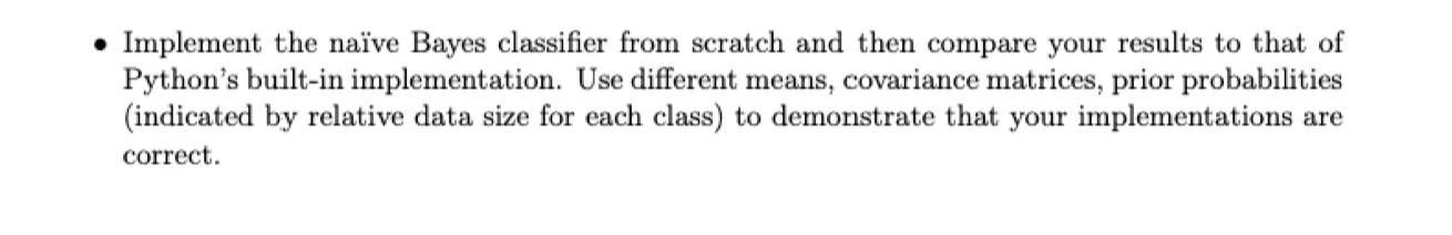 Implement The Naïve Bayes Classifier From Scratch And | Chegg.com