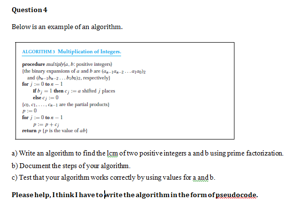 Solved Question 4 Below is an example of an algorithm. | Chegg.com