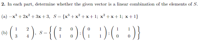 Solved 2. In each part, determine whether the given vector | Chegg.com