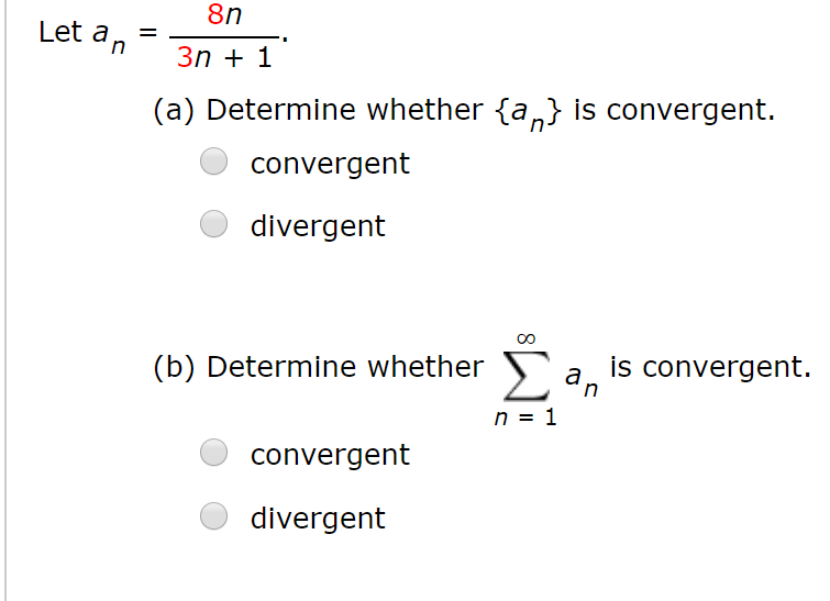 Let An 3n 1 8n A Determine Whether A Is Chegg Com