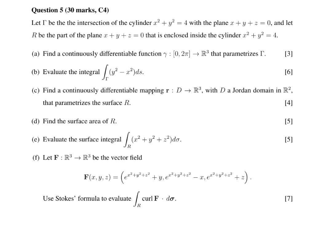 Question 5 (30 marks, C4) Let I be the the | Chegg.com