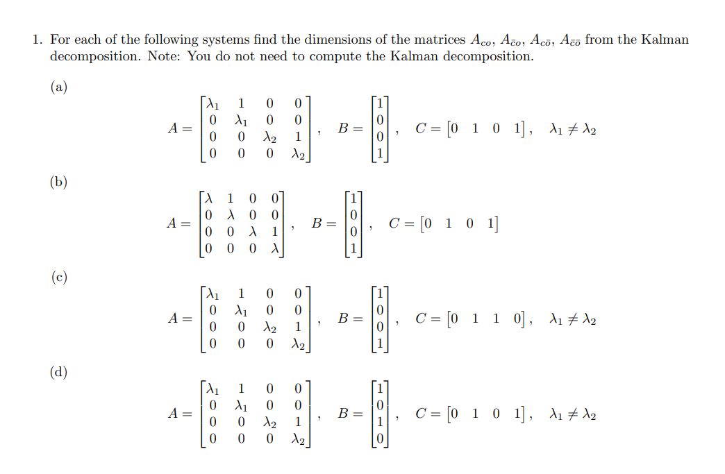 Solved 1. For each of the following systems find the | Chegg.com