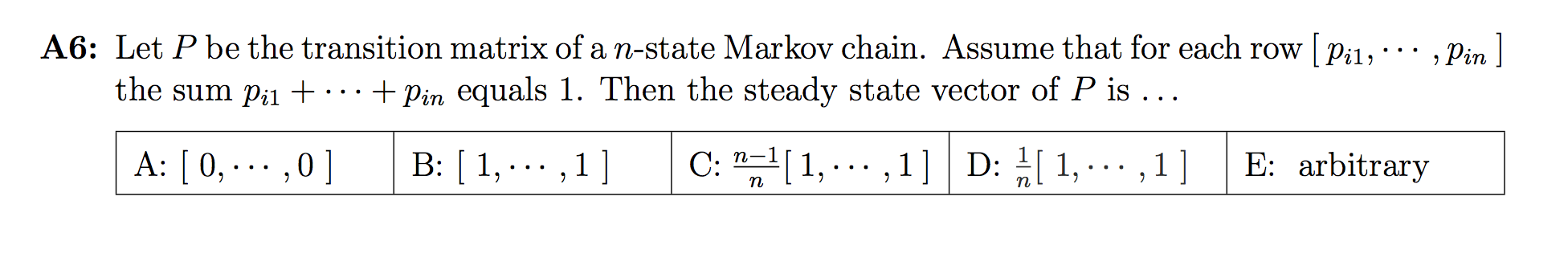 Solved A6: Let P be the transition matrix of a n-state | Chegg.com