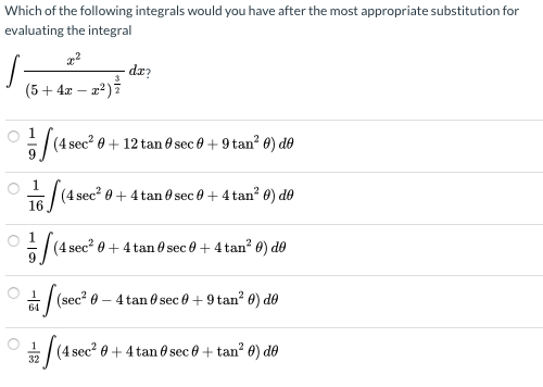 Solved Which of the following integrals would you have after | Chegg.com