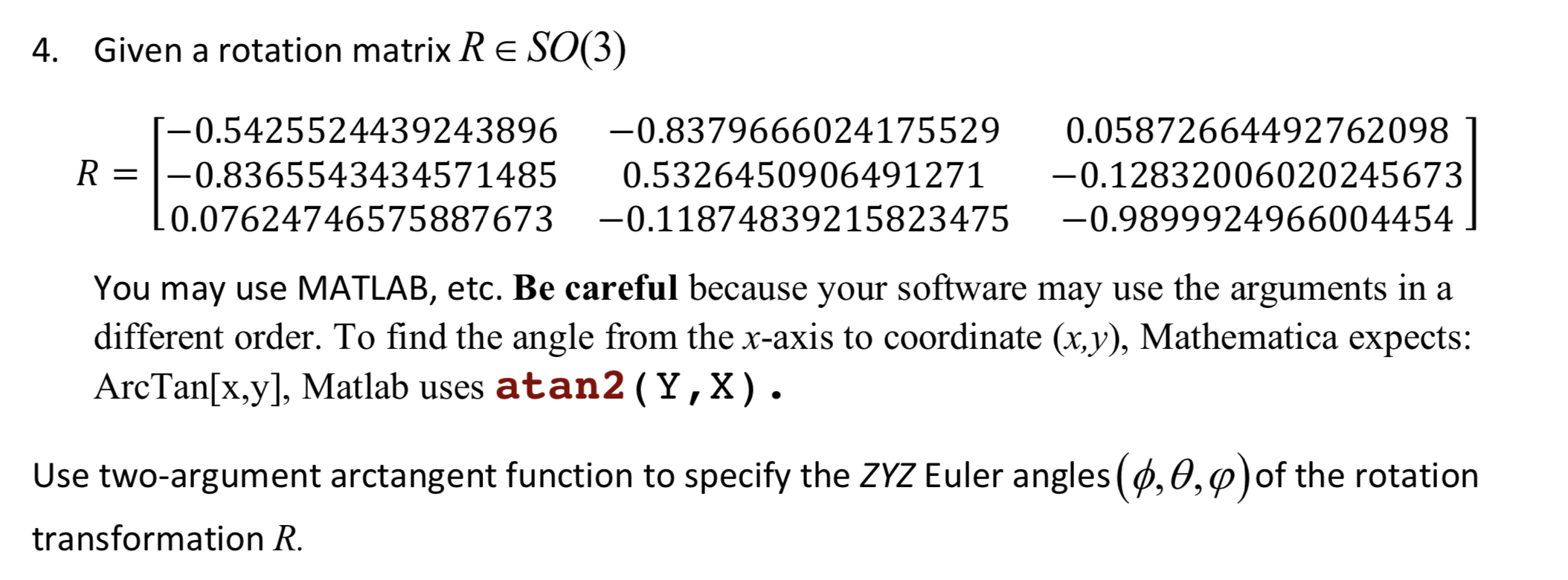 4. Given a rotation matrix R E SO(3) | Chegg.com