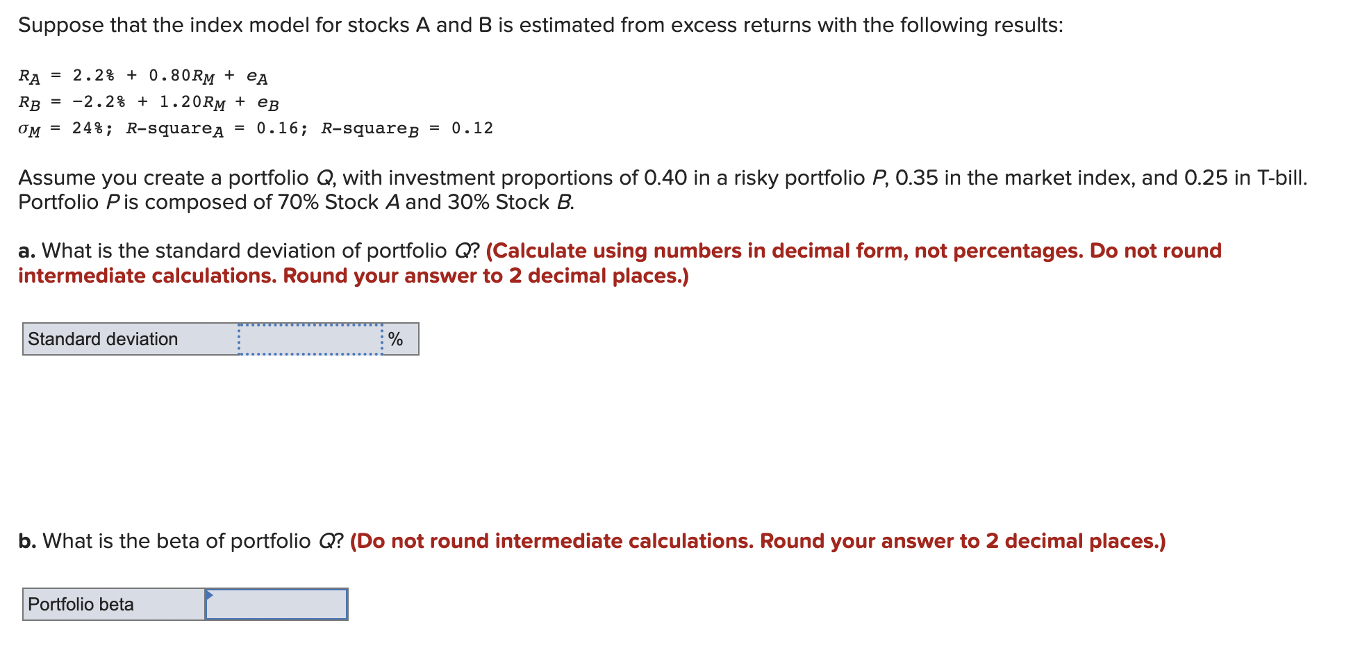 Solved Suppose That The Index Model For Stocks A And B Is | Chegg.com