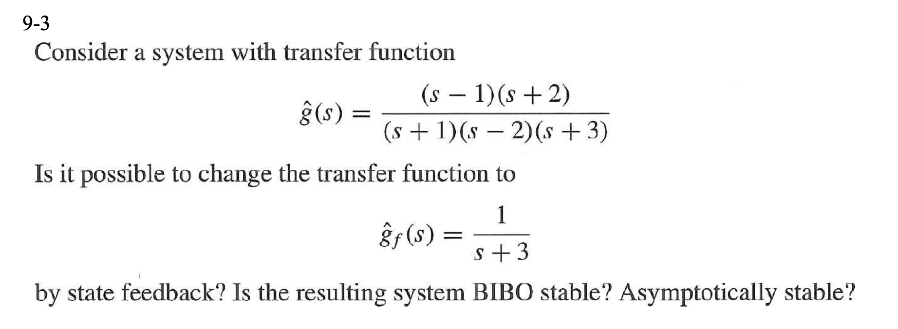 Solved 9−3 Consider a system with transfer function | Chegg.com