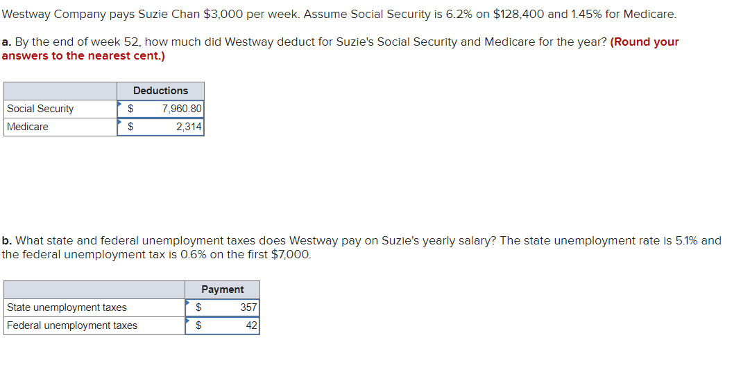 Solved Westway Company pays Suzie Chan 3,000 per week.