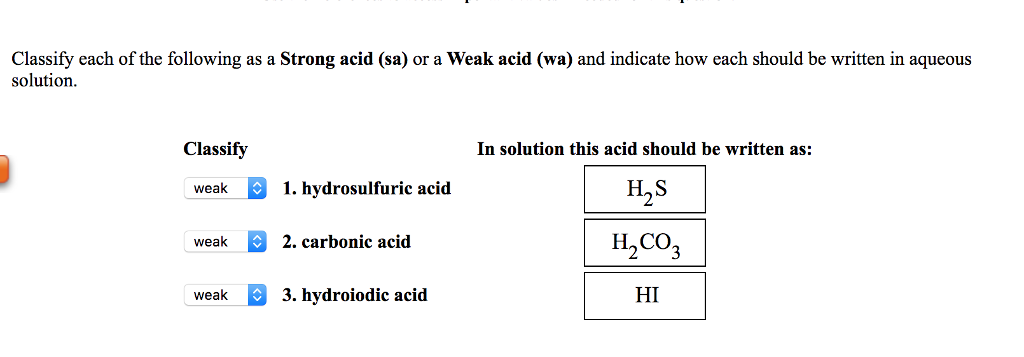 Solved Classify each of the following as a Strong acid (sa) | Chegg.com