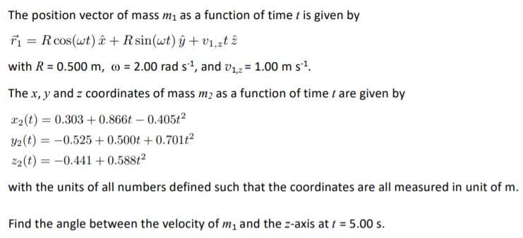 Solved The Position Vector Of Mass Mi As A Function Of Ti Chegg Com