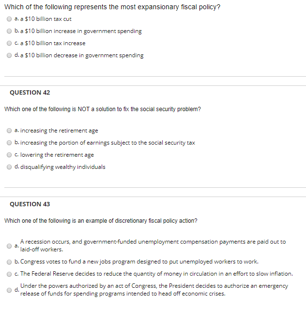 Which of the Following Represents the Most Expansionary Fiscal Policy