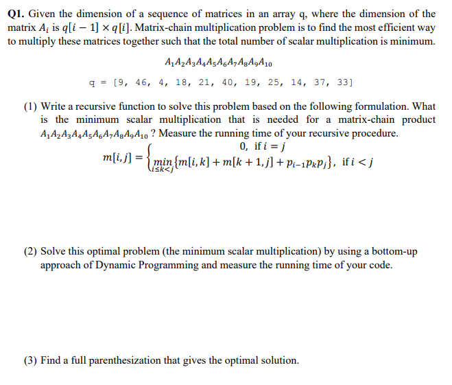 Solved Q1. Given the dimension of a sequence of matrices in | Chegg.com