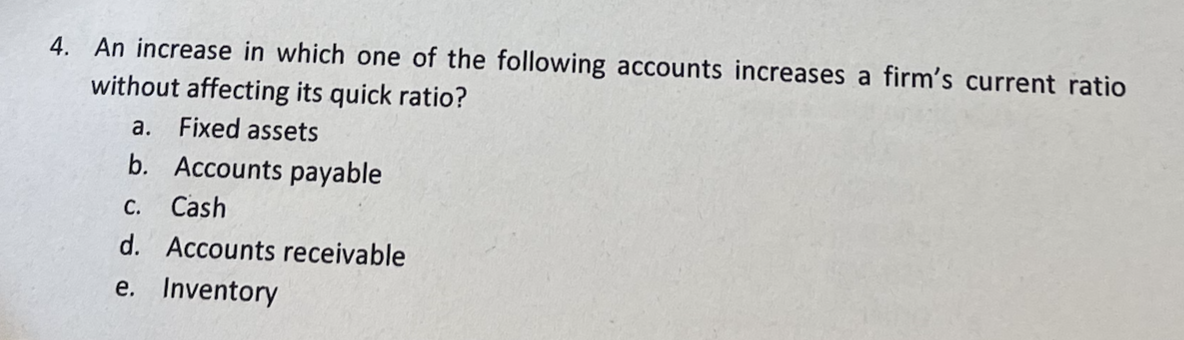 Solved 4. An increase in which one of the following accounts | Chegg.com