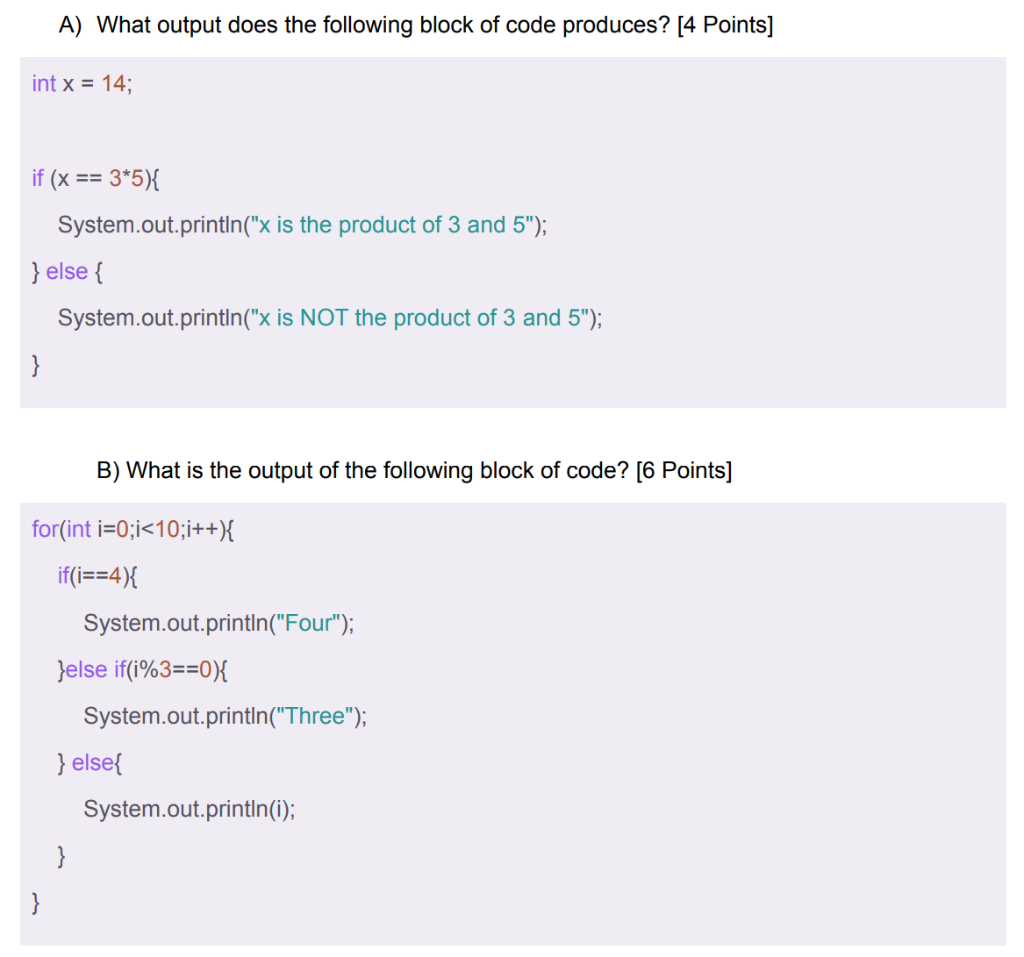 Solved A) What output does the following block of code | Chegg.com