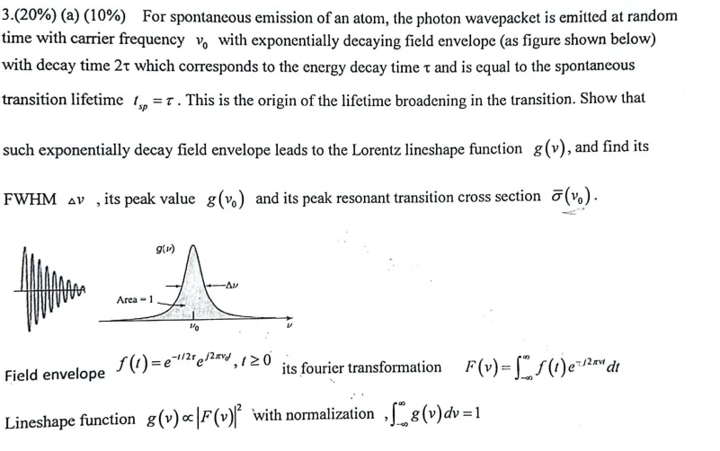 Solved 3.(20\%) (a) (10\%) For spontaneous emission of an | Chegg.com