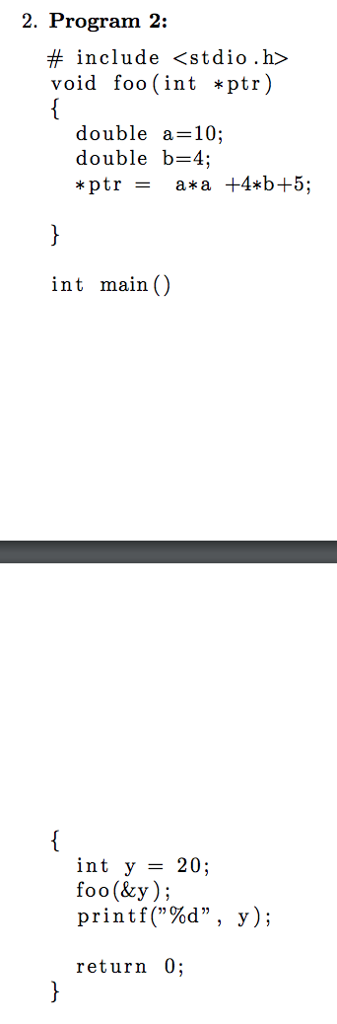 Solved What is the output of following programs? Briefly | Chegg.com