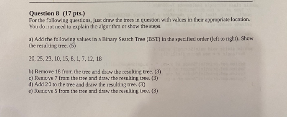 Solved Question 8 (17 Pts.) For The Following Questions, | Chegg.com