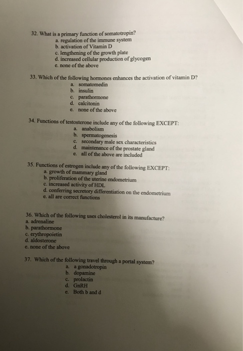 Solved 32. What is a primary function of somatotropin? a. | Chegg.com