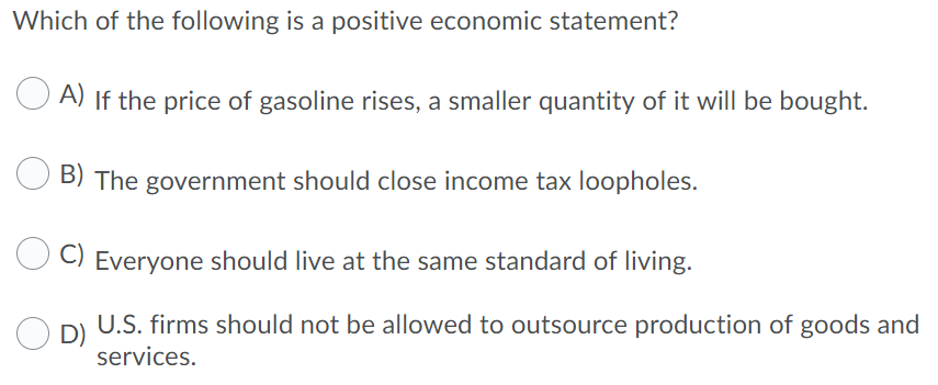 Solved Which of the following is a positive economic | Chegg.com