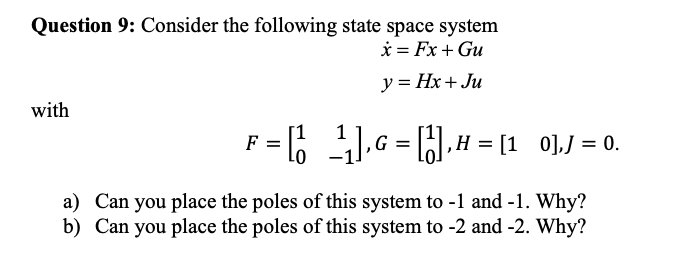 Solved Question 9: Consider the following state space | Chegg.com