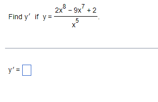 \( y=\frac{2 x^{8}-9 x^{7}+2}{x^{5}} \)