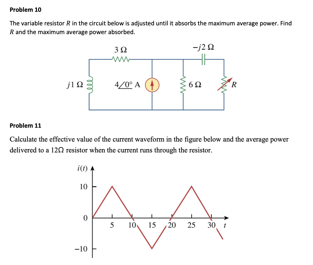 Solved Problem 10 The Variable Resistor R In The Circuit Chegg