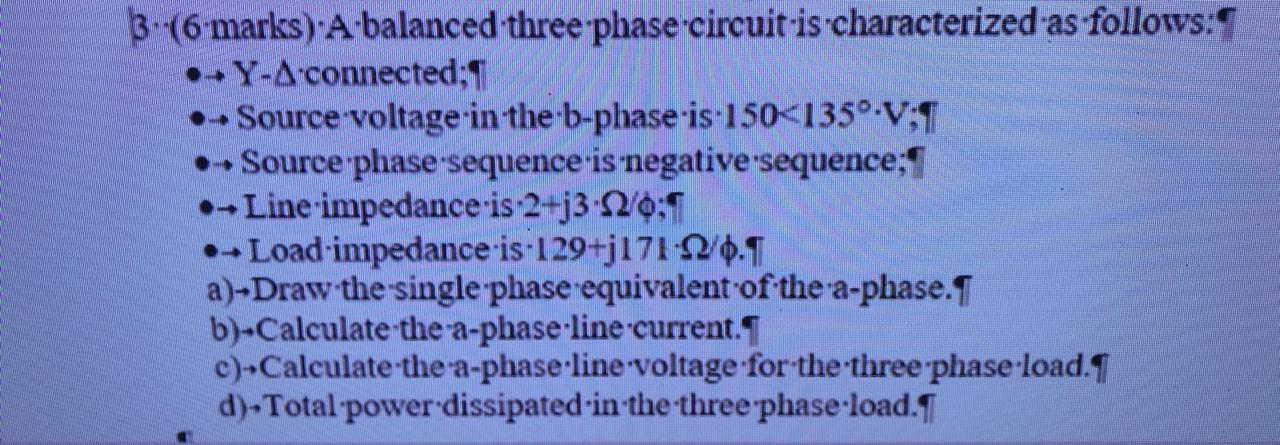 solved-3-6-marks-a-balanced-three-phase-circuit-is-chegg