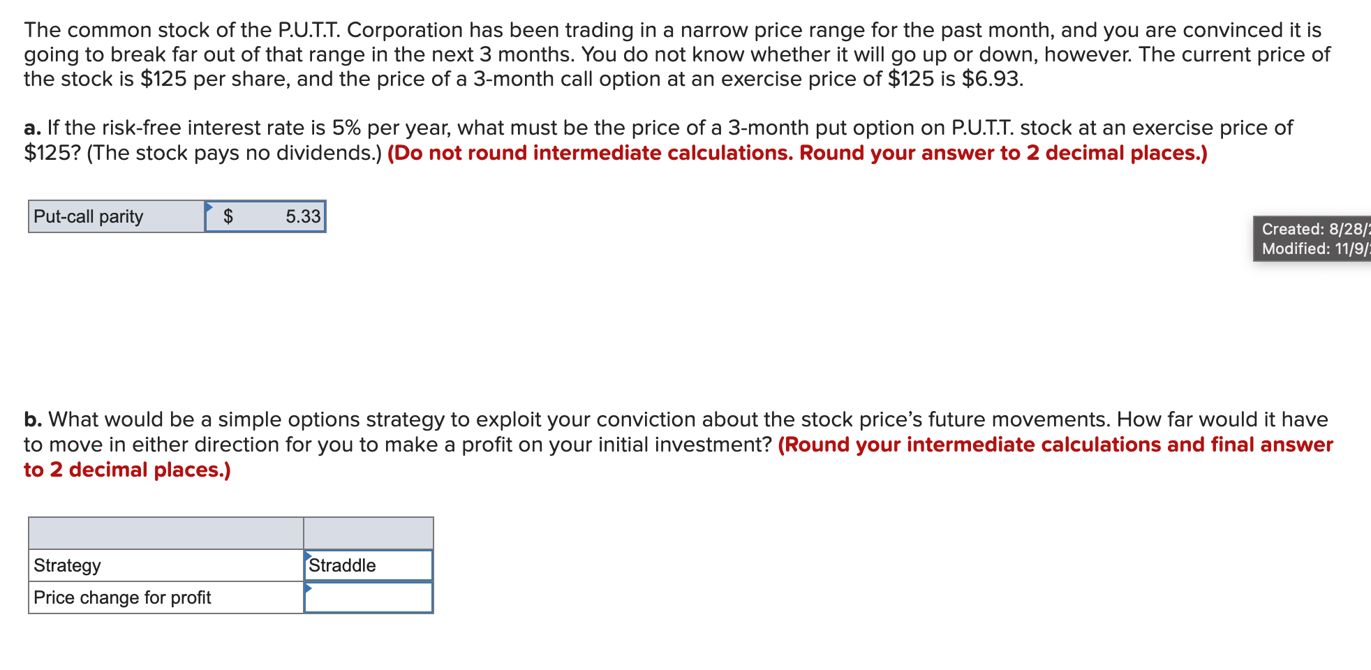 Solved The Common Stock Of The P.U.T.T. Corporation Has Been | Chegg.com