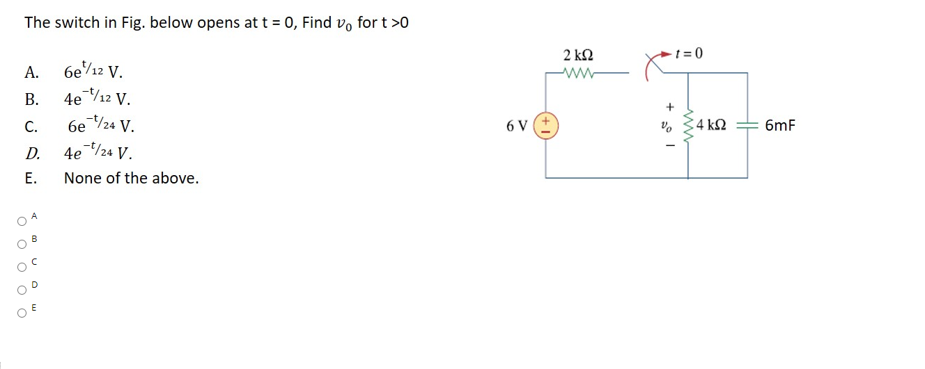 Solved The switch in Fig. below opens at t = 0, Find v, fort | Chegg.com