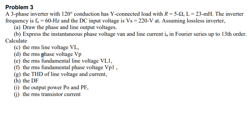 Solved Problem 3 A 3-phase inverter with 120° conduction has | Chegg.com